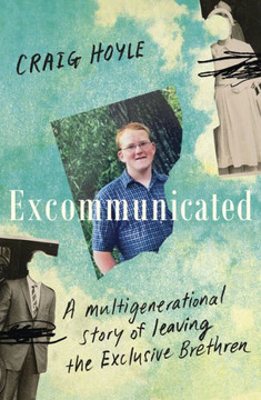 Excommunicated: a Heart-wrenching and Compelling Memoir Abou