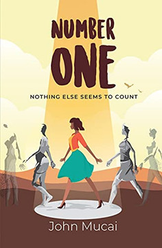 Number One: Nothing Else Seems To Count (Mucai Quick Read)