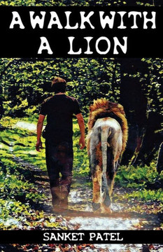 A Walk With A Lion