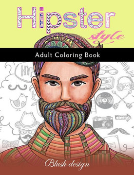 Hipster Style : Adult Coloring Book