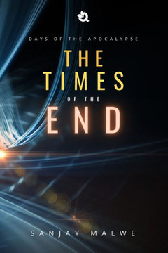 The Times of the End The Times of the End