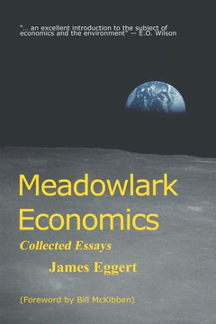 Meadowlark Economics : Collected Essays