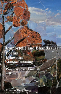 Immortelle and Bhandaaraa Poems Immortelle and Bhandaaraa Poems