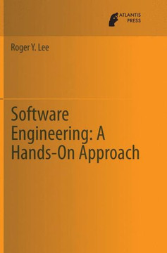 Software Engineering: A Hands-On Approach Software Engineering: A Hands-On Approach