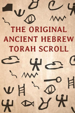 The Original Ancient Hebrew Torah Scroll