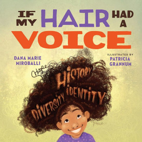 If My Hair Had a Voice If My Hair Had a Voice