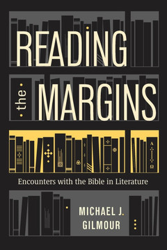 Reading the Margins : Encounters with the Bible in Literature