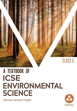 Environmental Science : Textbook for ICSE Class 10