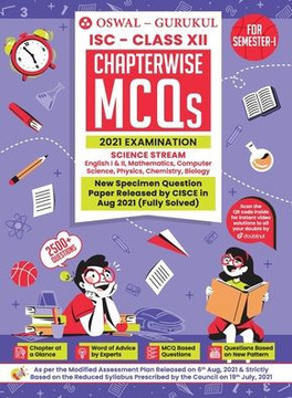 Chapterwise MCQs Book for Science Stream : ISC Class 12 for Semester I 2021 Exam