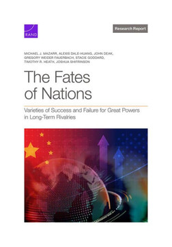 The Fates of Nations : Varieties of Success and Failure for Great Powers in Long-Term Rivalries