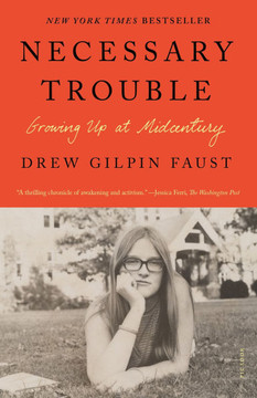 Necessary Trouble : Growing Up at Midcentury
