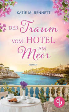 Der Traum vom Hotel am Meer Der Traum vom Hotel am Meer
