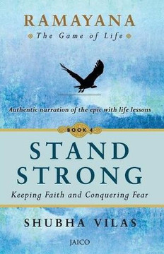 Ramayana: The Game of Life – Book 4: Stand Strong