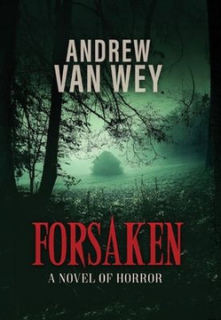 Forsaken : A Novel of Horror