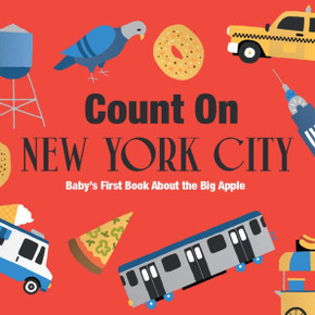 Count on New York City : Baby's First Book about the Big Apple