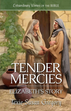 Tender Mercies : Elizabeth's Story