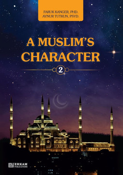 A Muslim's Character - Vol.2 [Ages 11 and Up] : Islamic Studies Textbook