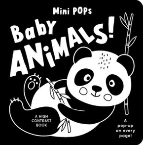 Mini Pops: Baby Animals! : A High Contrast Pop-Up Book