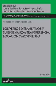 Los Verbos Ditransitivos y Su Enseñanza: Transferencia, Locación y Movimiento