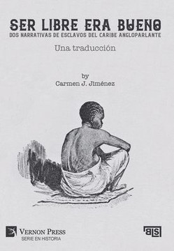 Ser libre era bueno : Una traducción Ser libre era bueno : Una traducción