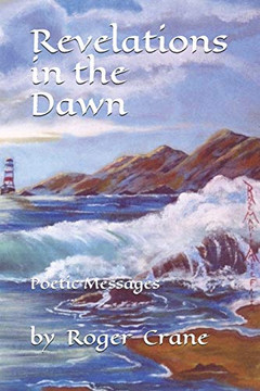 Revelations In The Dawn: Poetic Messages