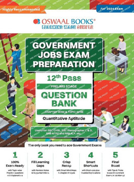 Oswaal Government Exams Question Bank 12th Pass | Quantitative Aptitude | for 2024 Exam Oswaal Government Exams Question Bank 12th Pass | Quantitative Aptitude | for 2024 Exam