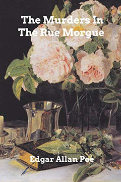 The Murders In The Rue Morgue The Murders In The Rue Morgue