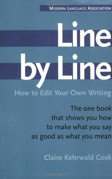 Line by Line: How to Edit Your Own Writing Line by Line: How to Edit Your Own Writing