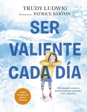 Ser Valiente Cada Dia