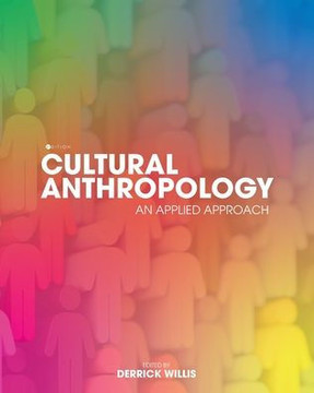 Cultural Anthropology : An Applied Approach