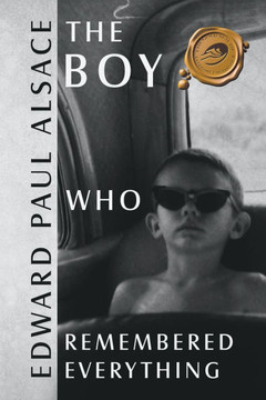 The Boy Who Remembered Everything The Boy Who Remembered Everything