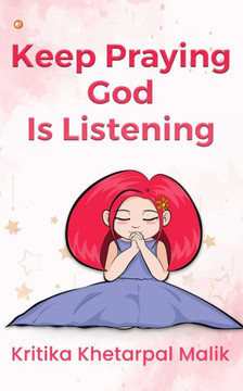 Keep Praying God is Listening Keep Praying God is Listening