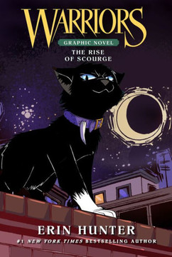 Warriors: The Rise of Scourge Warriors: The Rise of Scourge