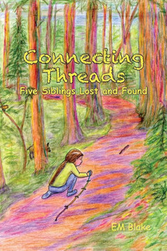 Connecting Threads : Five Siblings Lost and Found
