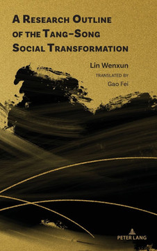 A Research Outline of the Tang-Song Social Transformation