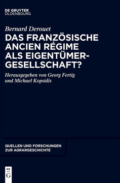 Das französische Ancien Régime als Eigentümergesellschaft? Das französische Ancien Régime als Eigentümergesellschaft?