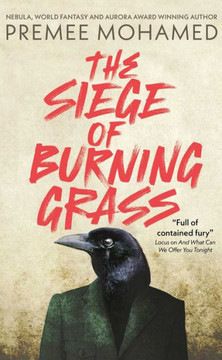 The Siege of Burning Grass The Siege of Burning Grass