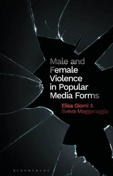 Male and Female Violence in Popular Media Forms