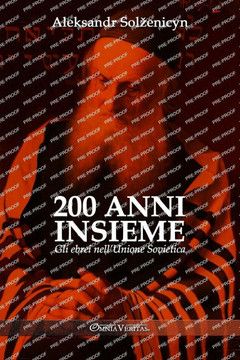 200 anni insieme II : Gli ebrei nell'Unione Sovietica
