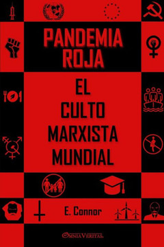 Pandemia Roja : El culto marxista mundial