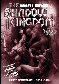 Russ Leach's The Shadow Kingdom : Black and White Edition