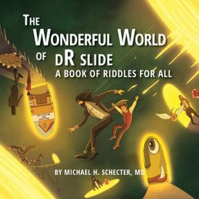 The Wonderful World of DR Slide : A Book of Riddles for All