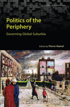 Politics Periphery: Governing Global Shb : Politics of the Periphery