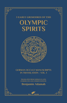 5 Early Grimoires of The Olympic Spirits