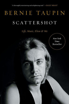 Scattershot : Life, Music, Elton, and Me