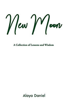 New Moon: A Collection of Lessons and Wisdom