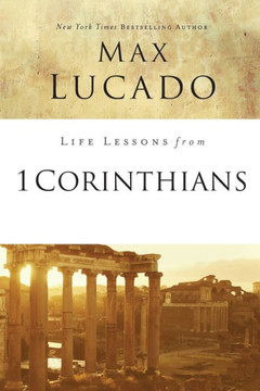 Life Lessons From 1 Corinthians: A Spiritual Health Check-Up