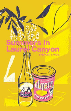 Summers In Laurel Canyon Summers In Laurel Canyon