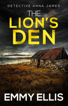 The Lion's Den : A Gripping Yorkshire Crime Thriller Full of Twists The Lion's Den : A Gripping Yorkshire Crime Thriller Full of Twists