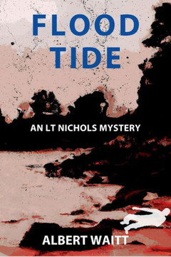 Flood Tide : An LT Nichols Mystery